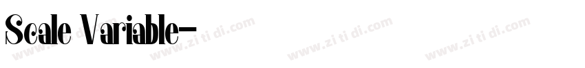 Scale Variable字体转换